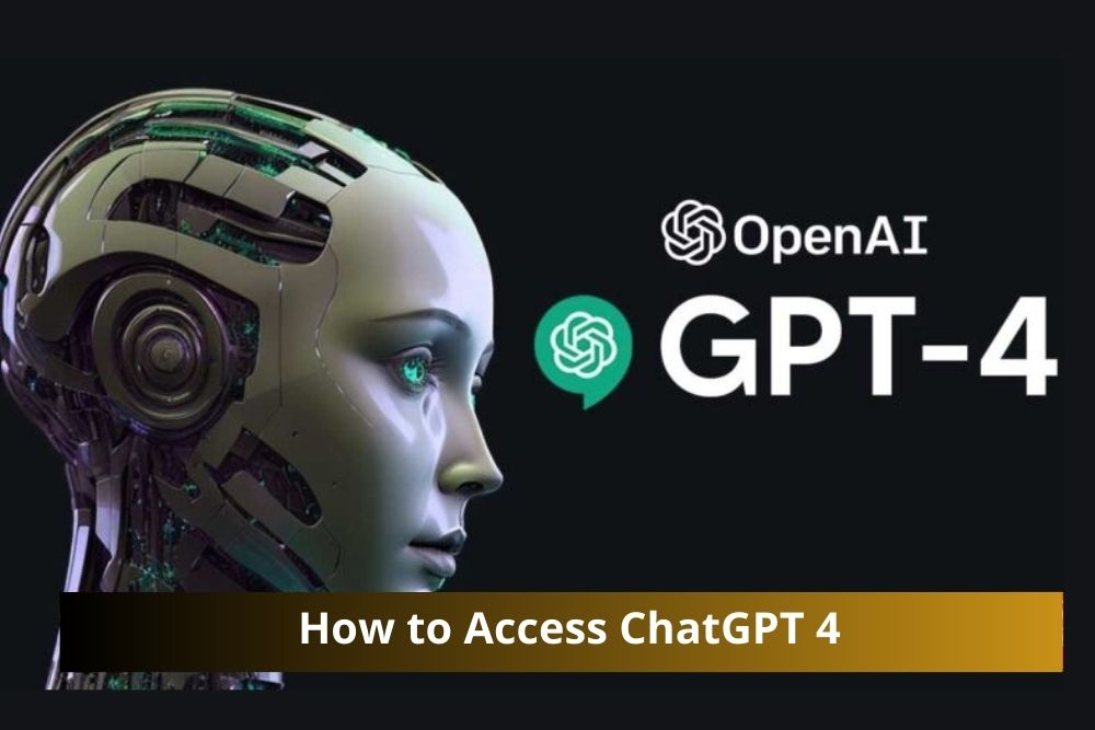 How to Access ChatGPT 4